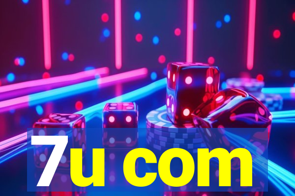 7u com